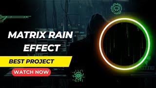 MATRIX RAIN EFFECT USING HTML CSS & JS || BEST PROJECT FOR WEB DEVELOPERS || TECHHIM