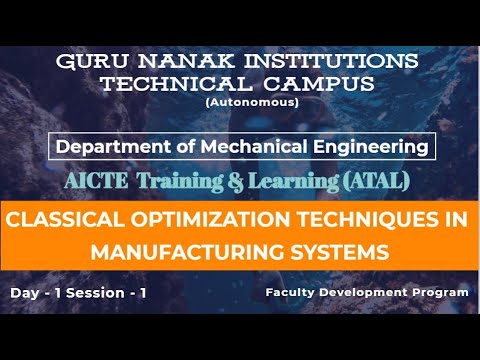 Introduction to Optimization Techniques & Nature inspired Optimization Algorithm, Day 1, Session 1