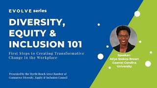 EVOLVE series | Diversity Equity and Inclusion 101