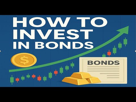 How To Invest In Bonds