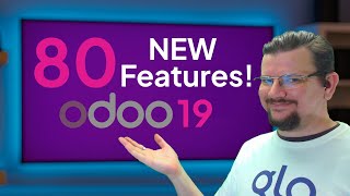 80 Odoo 19 Features You Might Have Missed!