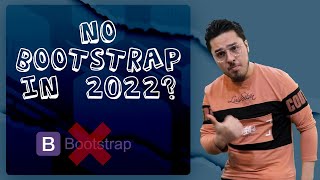 Bootstrap in 2024 - A big NO ❓❓