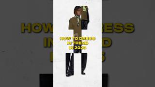 How to dress in trend in 2025 #mensfashion2025 #mensoutfits #mensstyle #mensfashiontrends