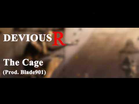 Devious R "The Cage" {LYRIC VIDEO} (Prod. Blade901)