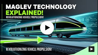 What Is Maglev Technology? Discover How It Will Propel Vehicles into the Future!