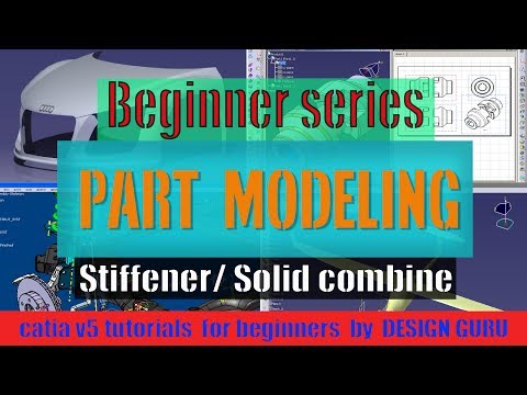 Stiffener / Solid Combine | Part Modeling Catiav5 | Beginner series #1 (EP.5)| learn catia v5 online