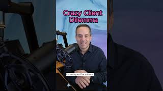 End the Crazy Client dilemma! 🌟 #clientservice  #customersatisfaction  #work #culture