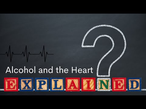 Alcohol and the Heart: Explained