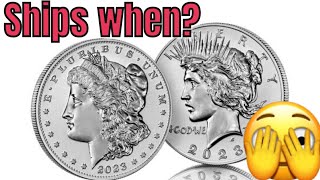 2023 Morgan & Peace Silver Dollars Reverse proof, proof, UNC. We have shipping time frames.