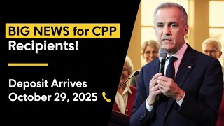 October 29, 2025 CPP Payment Update: Direct Deposit Dates, Amounts & Full Details Revealed!