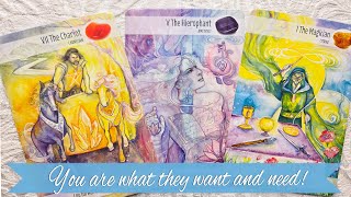 You are what they want and need in their life!!💞