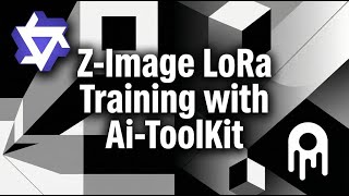 Z-Image: LoRa Training With Ai-ToolKit Tutorial