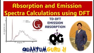 Absorption and Emission Spectra Calculations using DFT