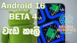 Everything you need to know about ANDROID 16 Beta 4