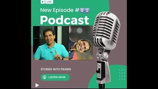 Stories with Prabin Episode 2- The inspirational Hasha Bhogle