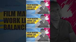 5 Ways I Found Work-Life Balance in Filmmaking #filmlife  #worklifebalance  #creativehustle