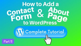 How to Add a Contact Form and About Page to Your WordPress Website