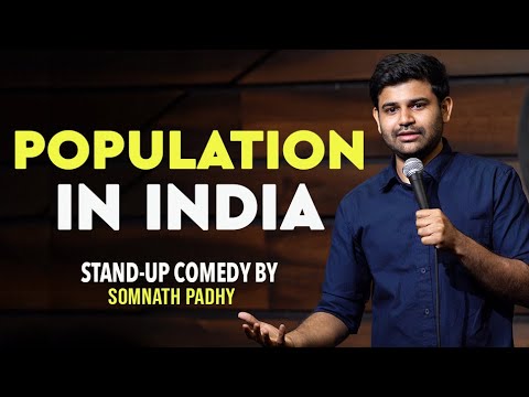Why India is Overpopulated | Stand-Up Comedy by Somnath Padhy