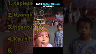top 5  bocah ngakak terlucu,4 dan 5 lucu banget🤣#lucu #ngakak