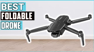 Best Foldable Drone In 2025 | Best Budget-Friendly Foldable Drones You Can Buy in 2025