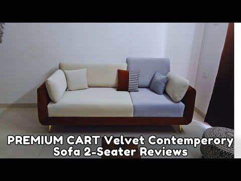 PREMIUM CART Velvet Contemperory Sofa Couch 2 Seater Durability Test Review