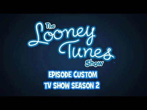 The Looney Tunes Show - Custom - TV Show Season 2