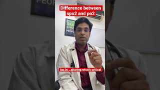 #icushort 2: Difference between spo2 and po2
