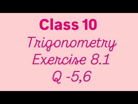 Exercise 8.1 (Q-5,6) Trigonometry class 10 #maths #ncert #class10