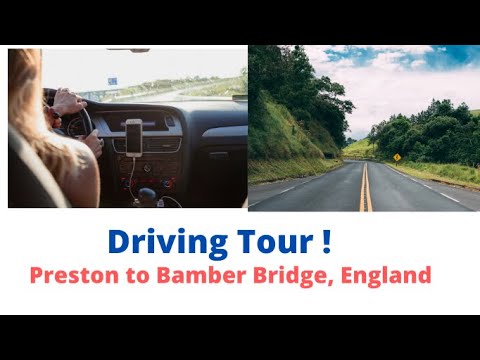 Driving Tour from Deepdale Road, Preston to Sainsbury's Bamber Bridge || UK