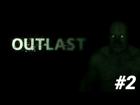 OUTLAST I Bölüm 2 - Korku Oyunu