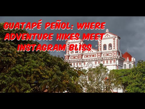 Guatapé Peñol: Where Adventure Hikes Meet Instagram Bliss! #GuatapePenol #AdventureHikes #InstagramB