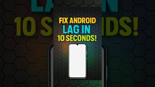 Fix Android Lag in 10 Seconds! ⚡