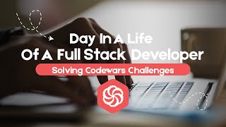 A Day in the Life of a Developer (Solving Codewars Challenges)