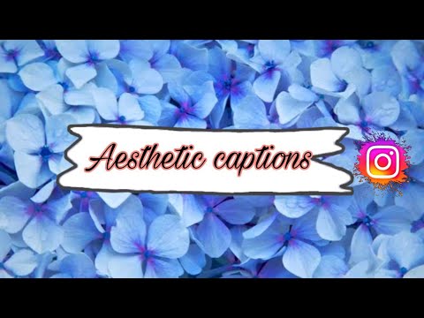 AESTHETIC INSTAGRAM CAPTION  IDEAS ||SUPER INTERESTING|