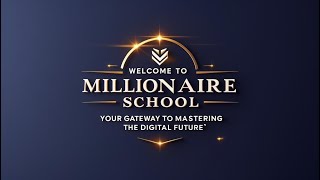 🎓 Welcome to Millionaire School – Official Intro