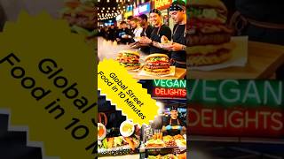 Global Street Food Tour | 10 Minutes of World Flavors #StreetFood #globaleats