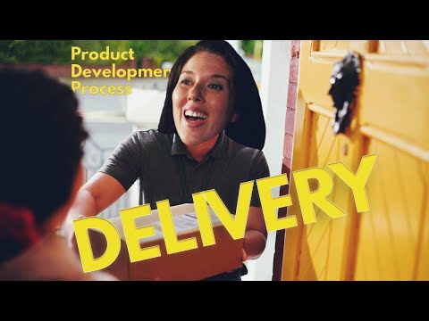 The Product Development Process: Delivery