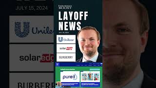 Layoff News: Unilever Layoffs, SolarEdge Second of the Year, Burberry CEO #jobs #hr #careers