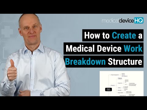 How to create a medical device work breakdown structure