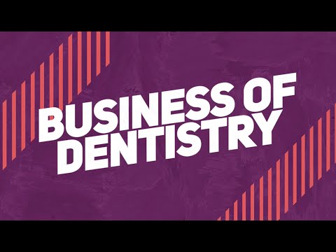 Business of Dentistry Conference 2019