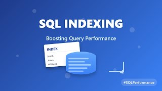 SQL Indexing for Beginners: Boost Query Performance!