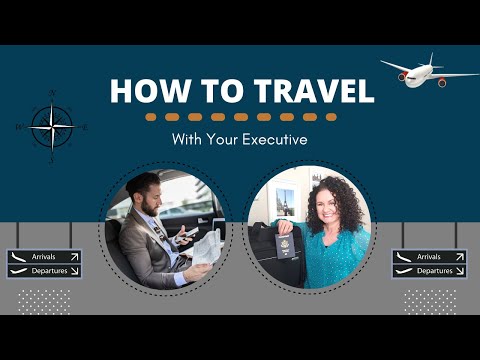 How to travel with your Executive