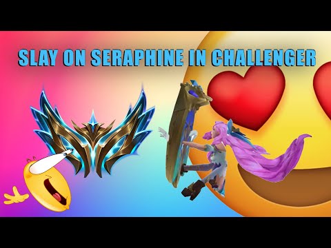 ✨✨✨№1 SERAPHINE SLAYS IN CHALLENGER😍😍😍