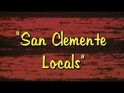 SAN CLEMENTE LOCALS | SURF MOVIE