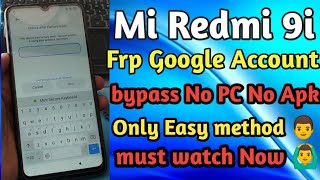 Redmi 9i FRP Bypass Easy Method no pc No Apk तो ये कमाल का trick है एक बार जरूर देखें पसन्द आएगा 🤔P.