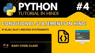 Python Conditional Statements in Hindi | if, else, elif, nested if | Core Python Tutorial #python