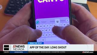 What the Tech: App of the Day - Long Shout