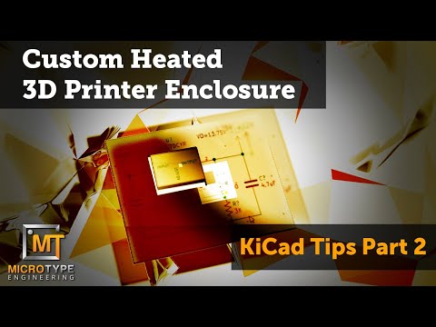 Custom heated 3D printer enclosure part 2/x - KiCad PCB Design