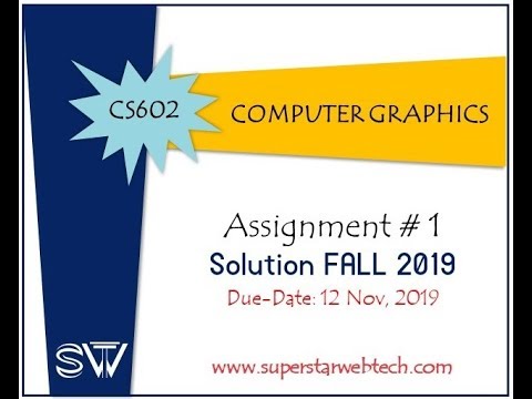 CS602 ASSIGNMENT 1 SOLUTION FALL 2019 Due Date: 12 Nov | SSWT