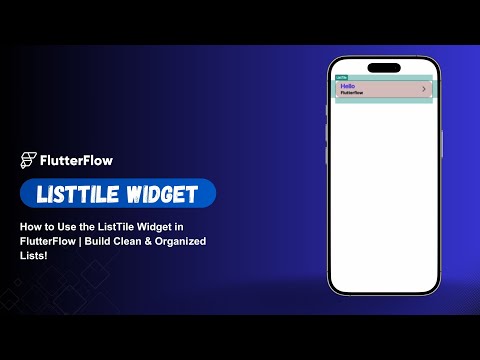 How to Use the ListTile Widget in FlutterFlow | Build Clean & Organized Lists!